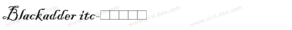 Blackadder itc字体转换